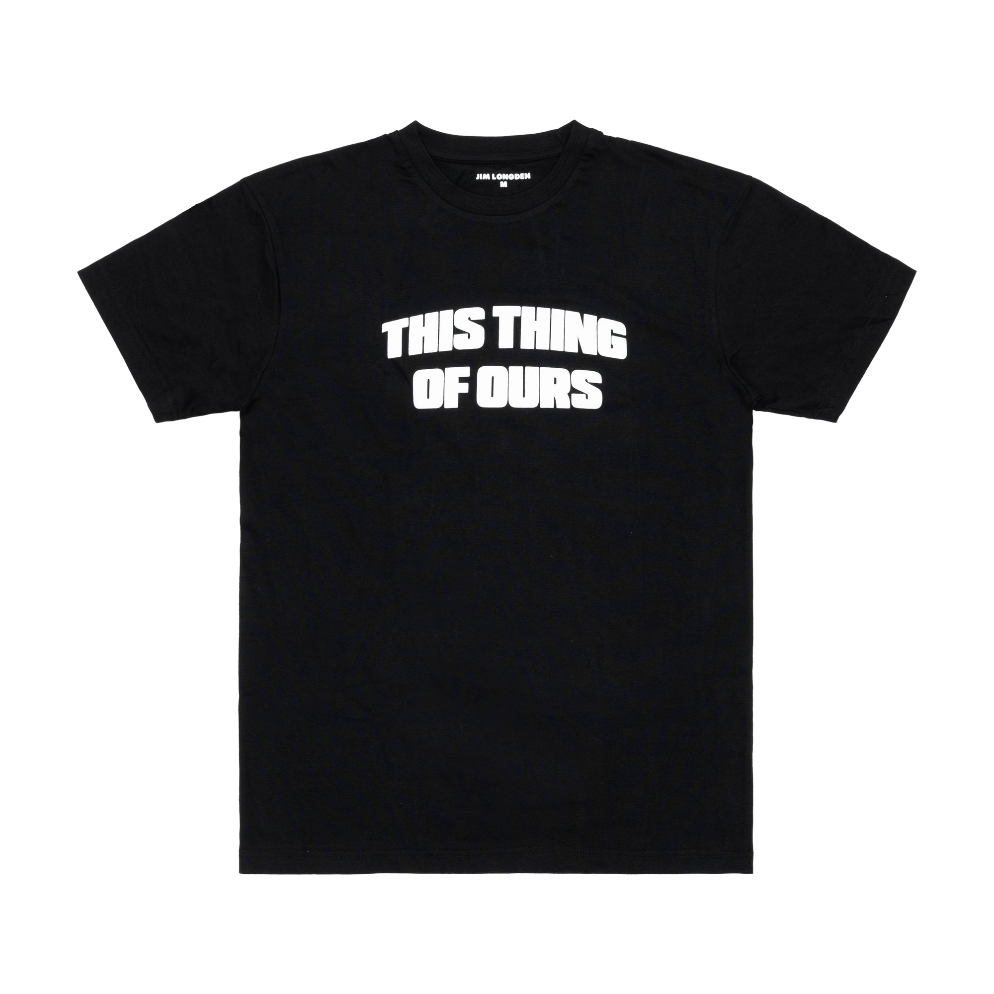 JIM LONGDEN - This Thing Of Ours Tshirt - (Black) view 1