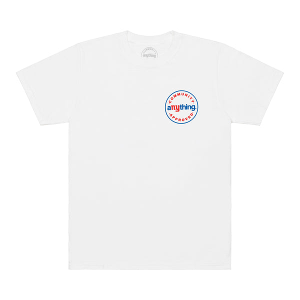 ANYTHING - Community Approved T-Shirt - (White)