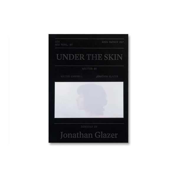 BIBLIOTHECA - Under The Skin Screenplay Book